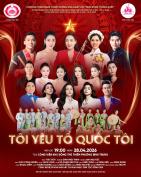 Chương trình nghệ thuật “TÔI YÊU TỔ QUỐC TÔI” – Lời ca song hành cùng đất nước